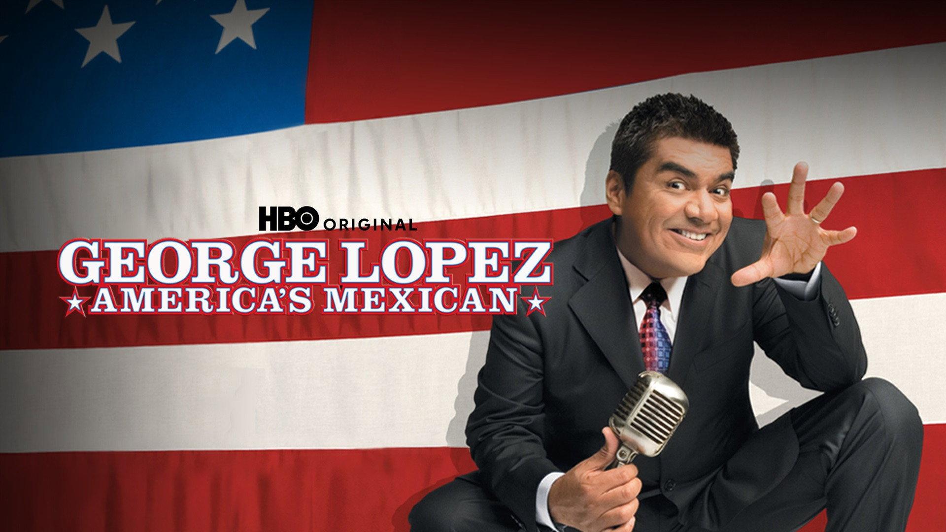 George Lopez: America's Mexican