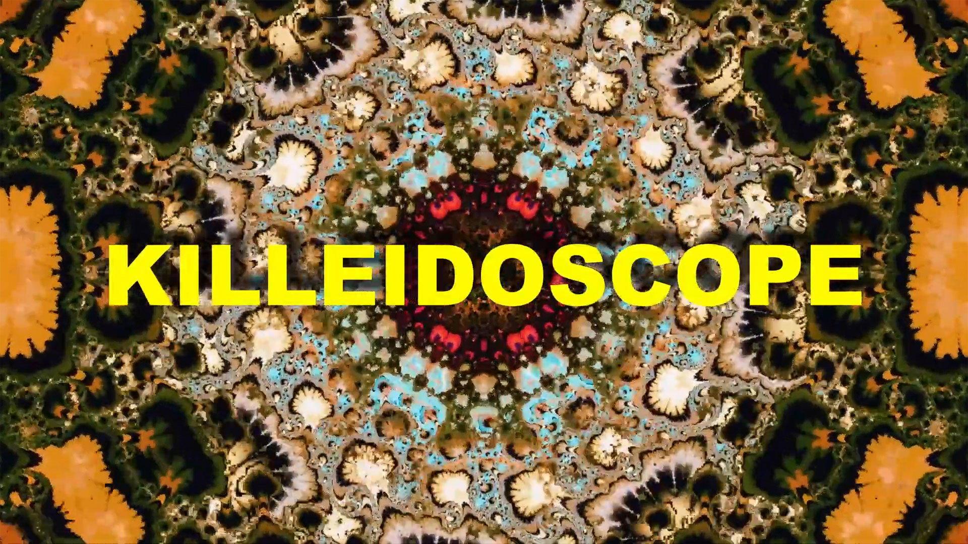 Killeidoscope