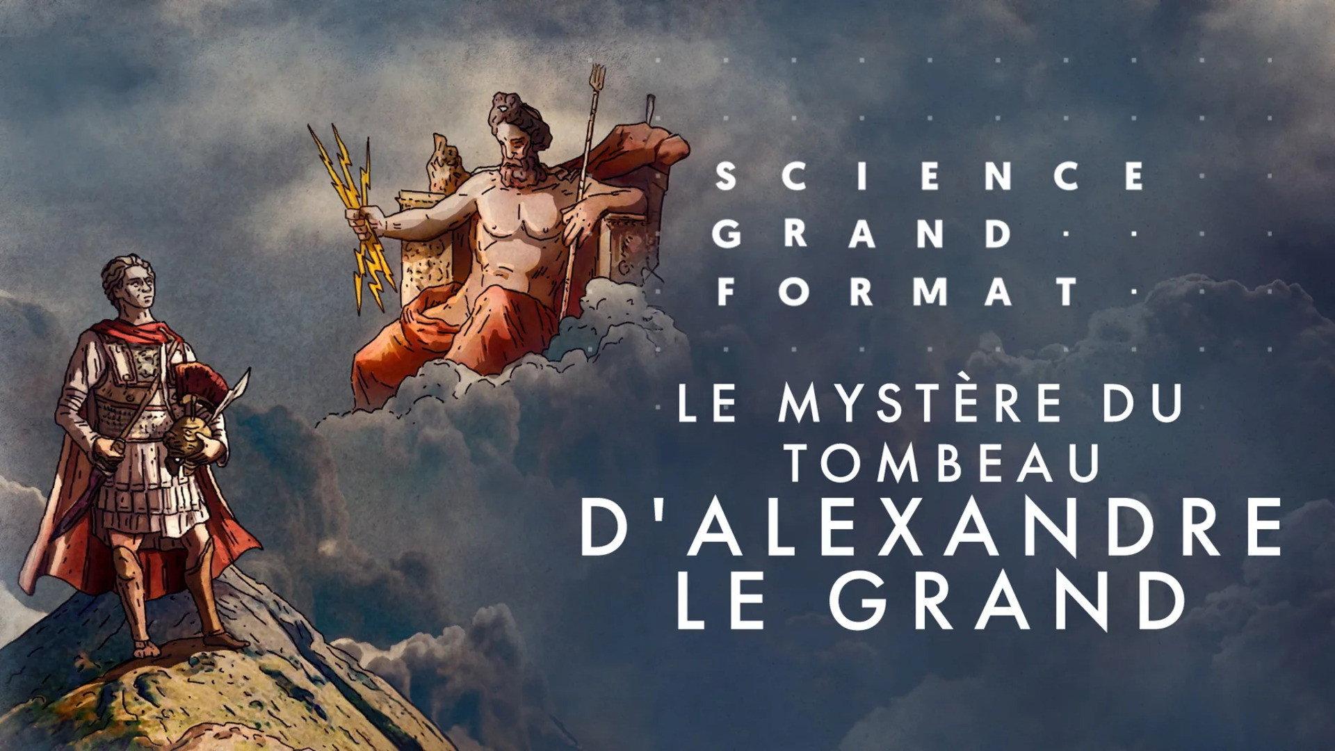 Le mystère du tombeau d'Alexandre le Grand