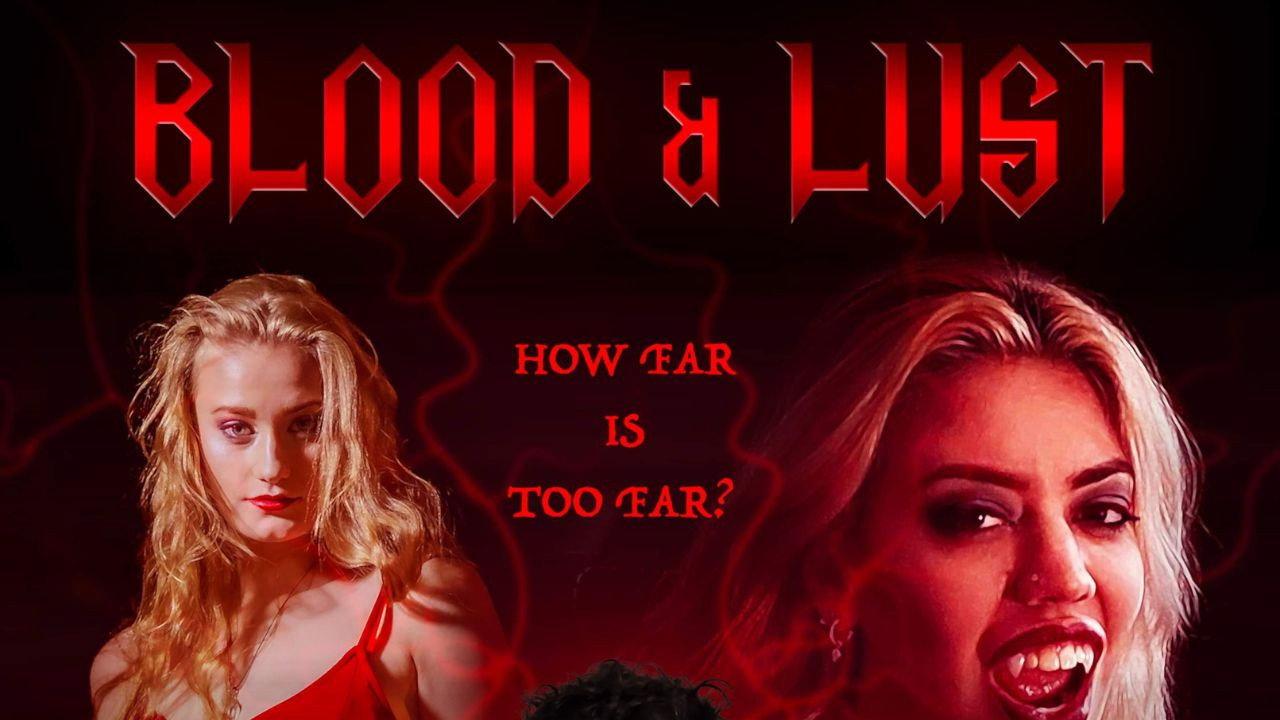 Blood and Lust