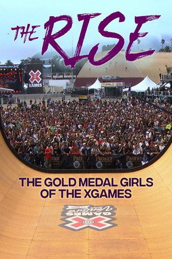 The Rise: The Gold Medal Girls of the X Games