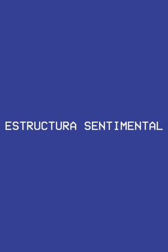 Sentimental Structure