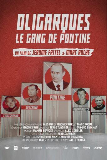 Oligarchs - Putin's Gang