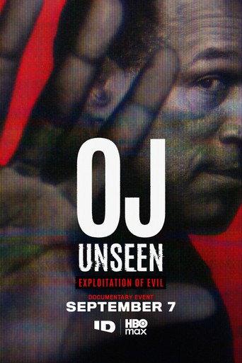 OJ Unseen: Exploitation of Evil