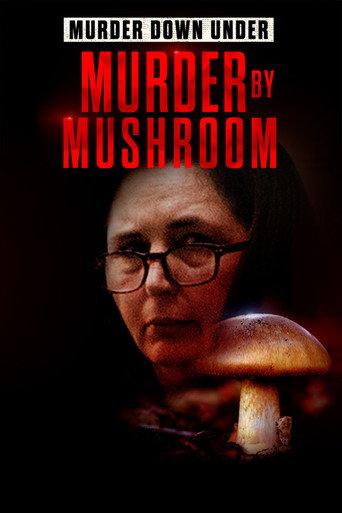 Murder Down Under: Murder by Mushroom