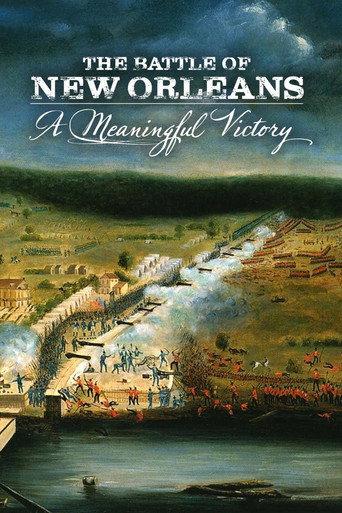 The Battle of New Orleans: A Meaningful Victory