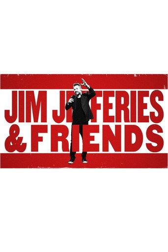 Jim Jefferies and Friends