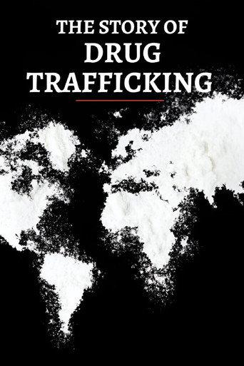 The Story of Drug Trafficking
