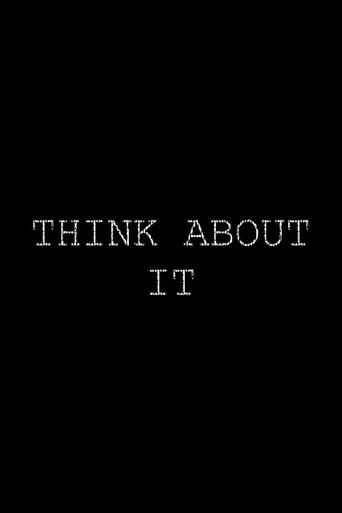 Think About It