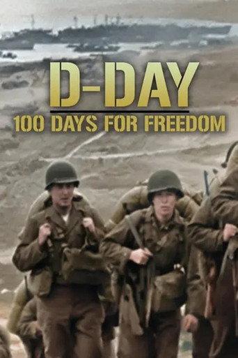 D-Day, 100 Days for Freedom