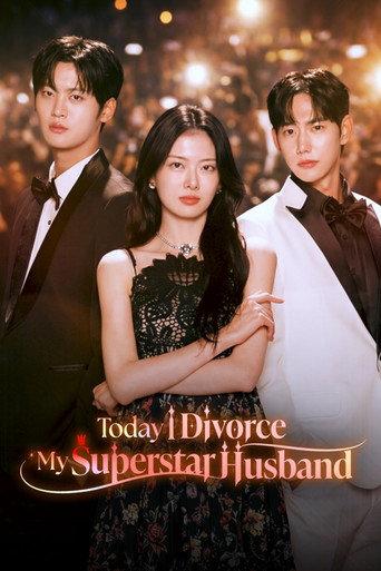 Today I Divorce My Superstar Husband