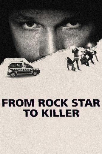 From Rock Star to Killer