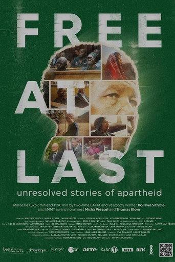 Free at Last. Unresolved Stories of Apartheid