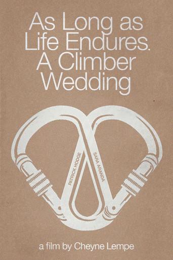 As Long as Life Endures: A Climber Wedding