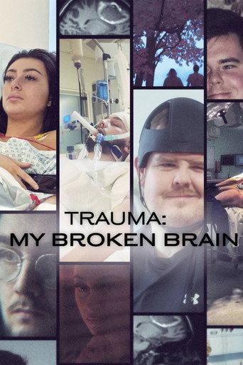 Trauma: My Broken Brain