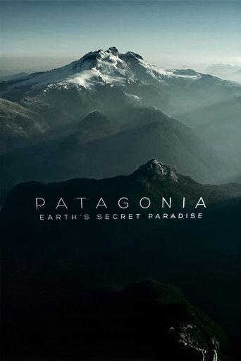 Patagonia: Earth's Secret Paradise