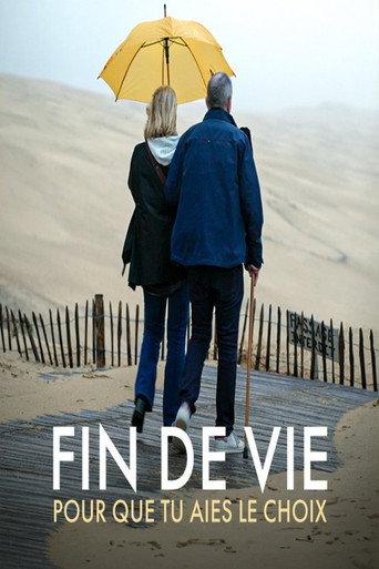 Fin de vie : pour que tu aies le choix