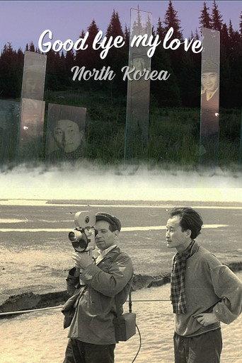 Goodbye My Love, North Korea